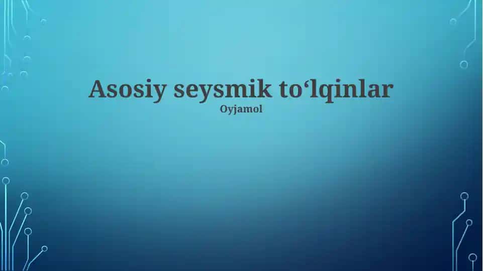Asosiy seysmik toʻlqinlar