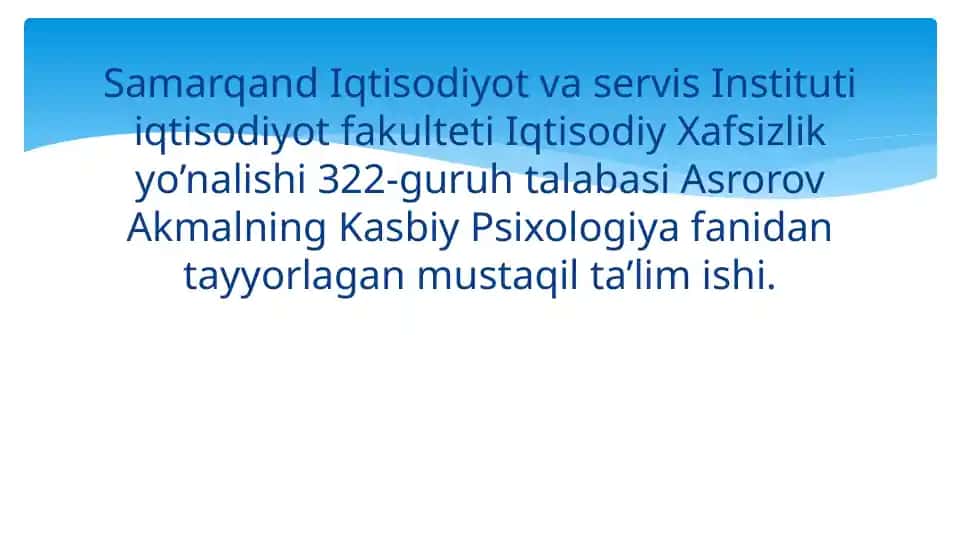 Kasbiy Psixologiya fanidan tayyorlagan mustaqil ta'limish.