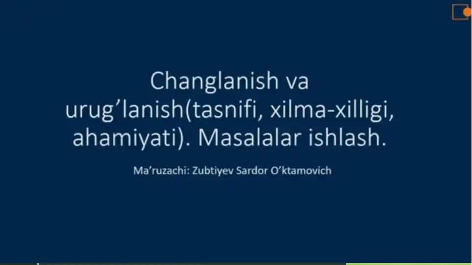 Changlanish va urug lanish