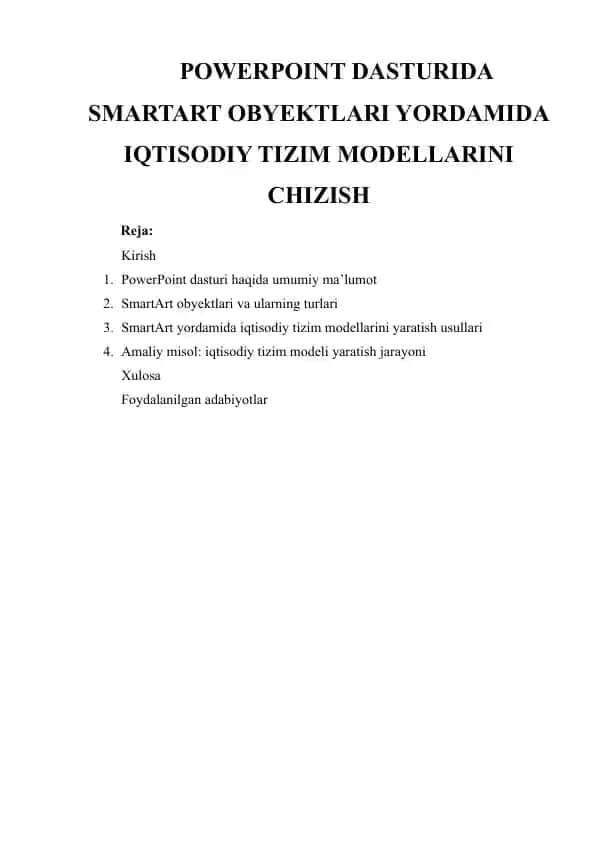 POWERPOINT DASTURIDA SMARTART OBYEKTLARI YORDAMIDA IQTISODIY TIZIM MODELLARINI CHIZISH