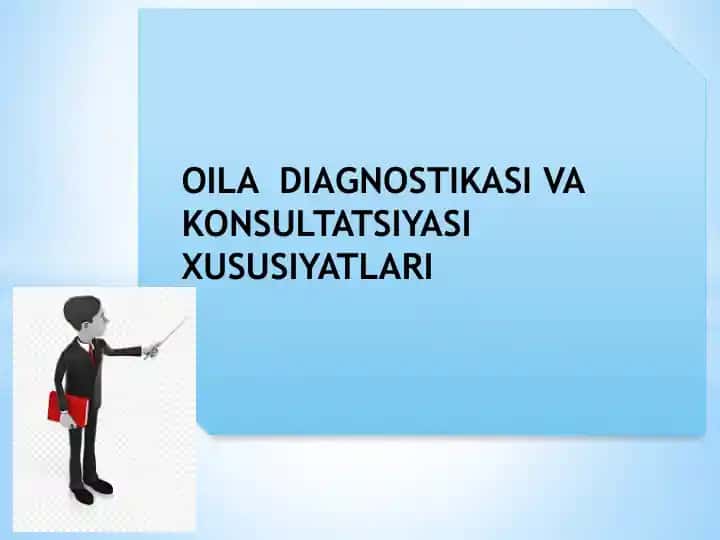Oila Diagnostikasi va Konsultatsiyasi Xususiyatlari