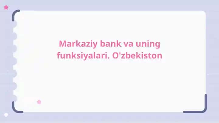 O'zbekiston Markaziy banki to'g'risida ma'lumot