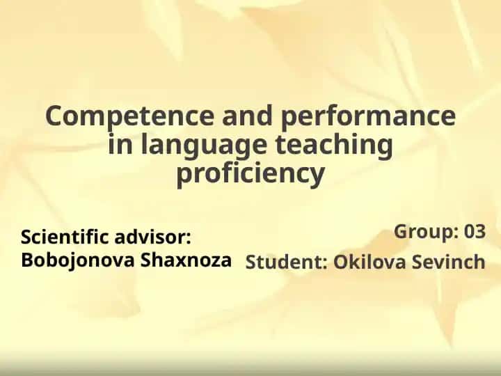 Competence and performance in language teaching proficiency