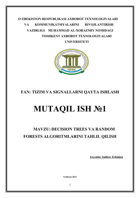 DECISION TREES VA RANDOM FORESTS ALGORITMLARINI TAHLIL QILISH