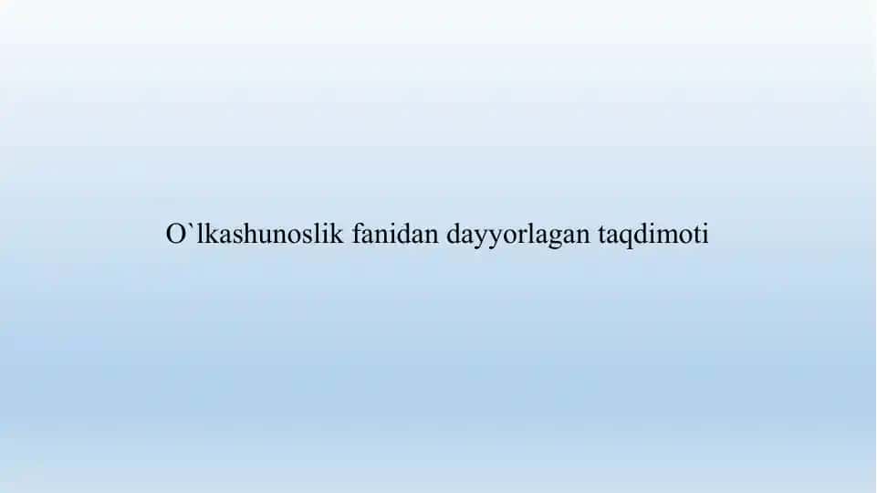 O’zbekistonda o’lkashunoslikning rivojlanishi