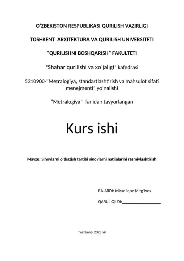 Sinovlarni o'tkazish tartibi sinovlarni natijalarini rasmiylashtirish