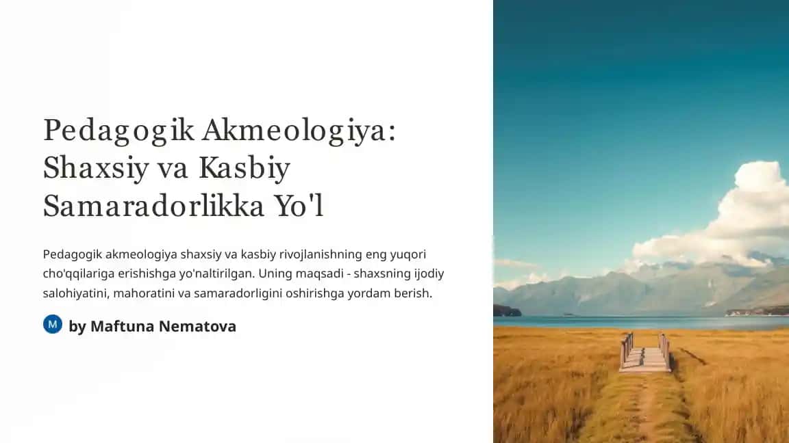 Pedagogik Akmeologiya: Shaxsiy va Kasbiy Samaradorlikka Yo'l