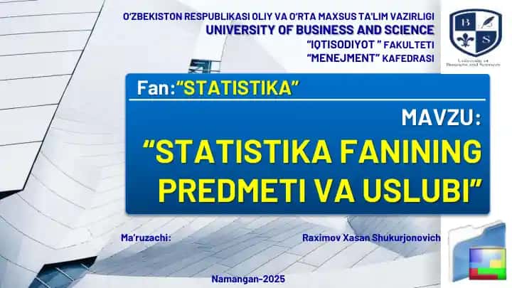 STATISTIKA FANINING PREDMETI VA USLUBI