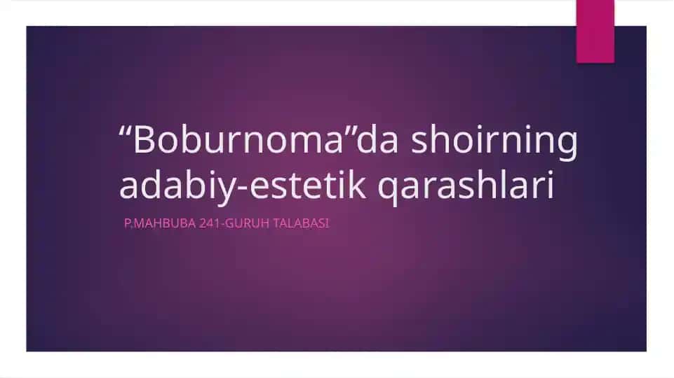 Boburnoma va uning adabiy-estetik tahlili