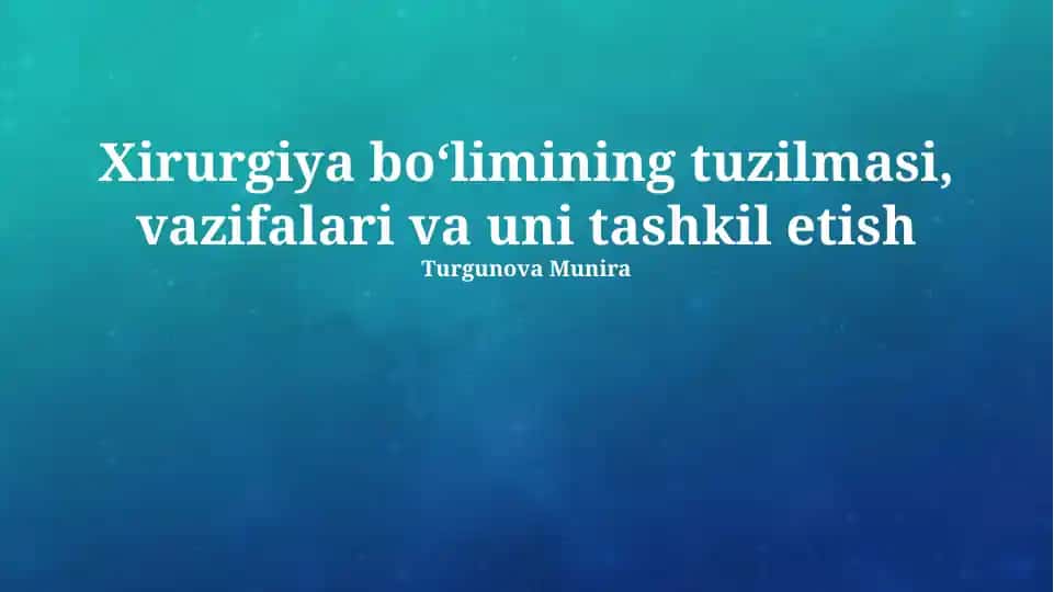 Xirurgiya bo'limi tuzilmasi