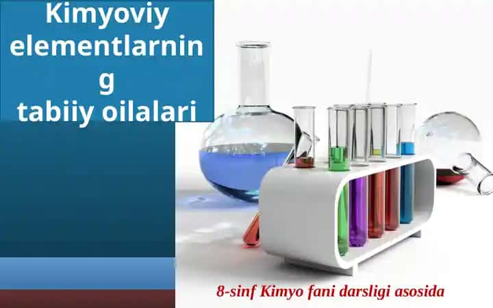 Kimyoviy elementlarning tabiiy oilalari