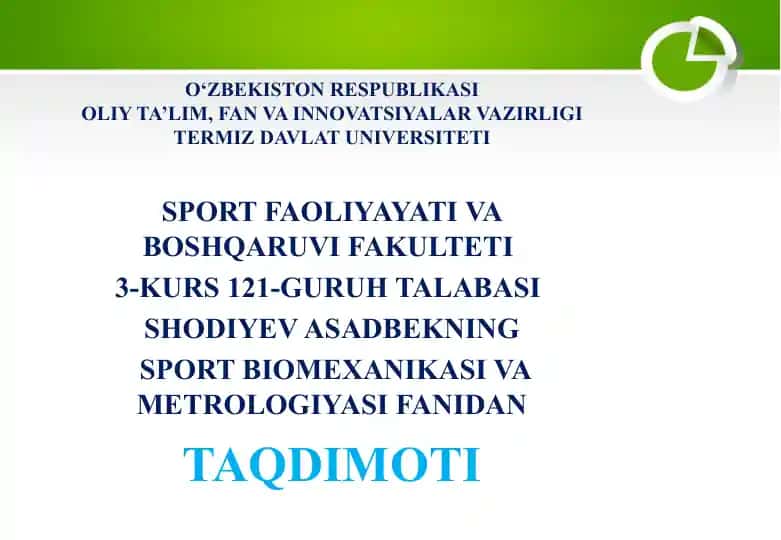 Sport biomexanikasi va metrologiyasi fanidan taqdimot