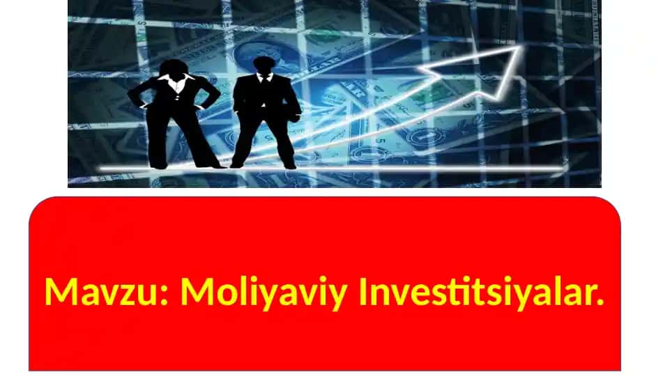 Moliyaviy Investitsiyalar