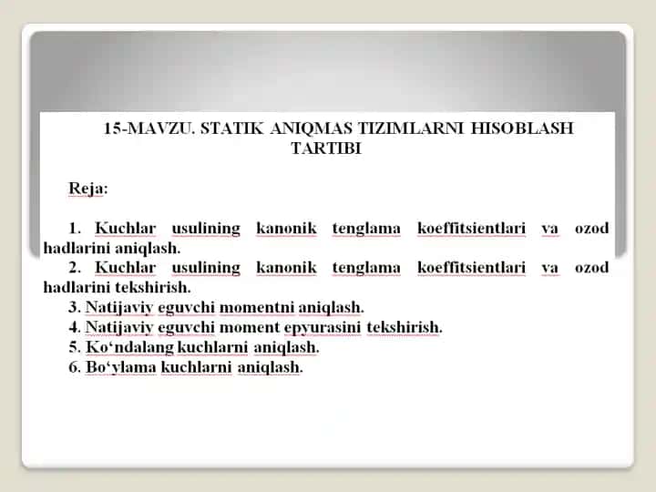 STATIK ANIQMAS TIZIMLARNI HISOBLASH TARTIBI