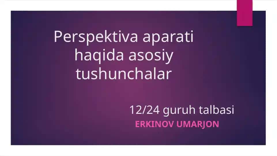 Perspektiva aparati haqida asosiy tushunchalar