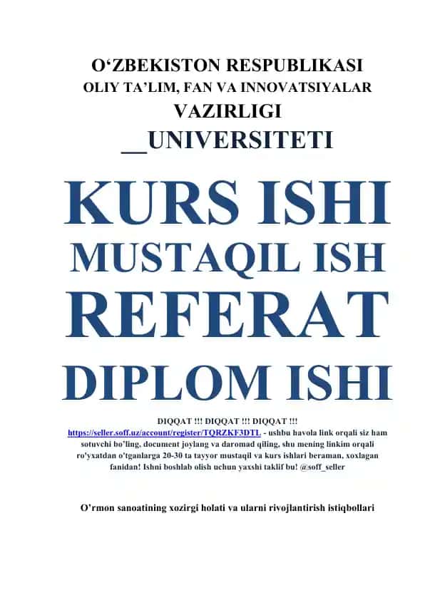 O‘rmon sanoatining hozirgi holati va rivojlantirish istiqbollari