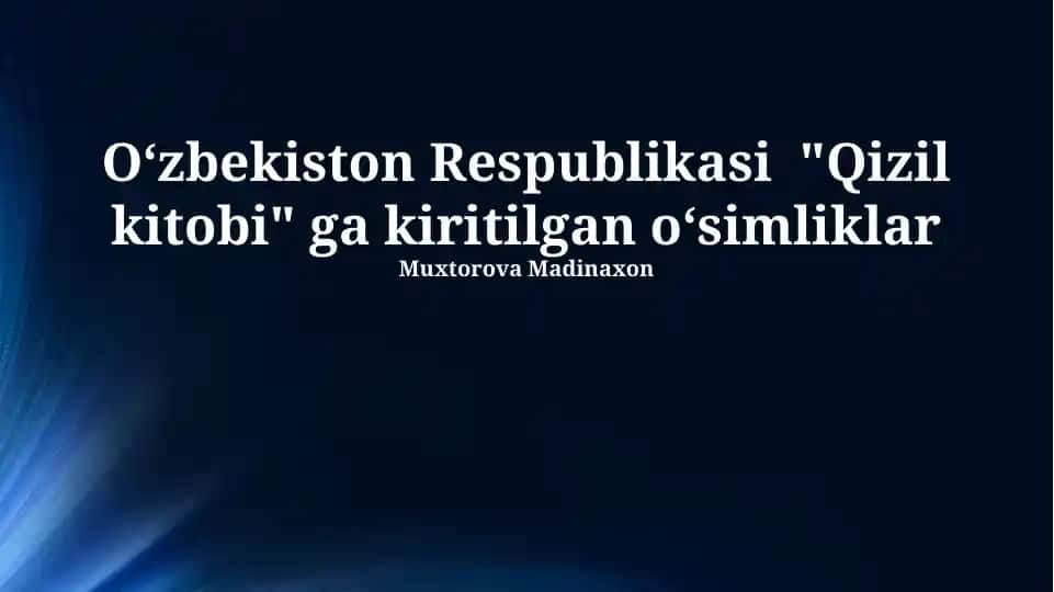 O'zbekiston Respublikasi "Qizil kitobi" ga kiritilgan oʻsimliklar