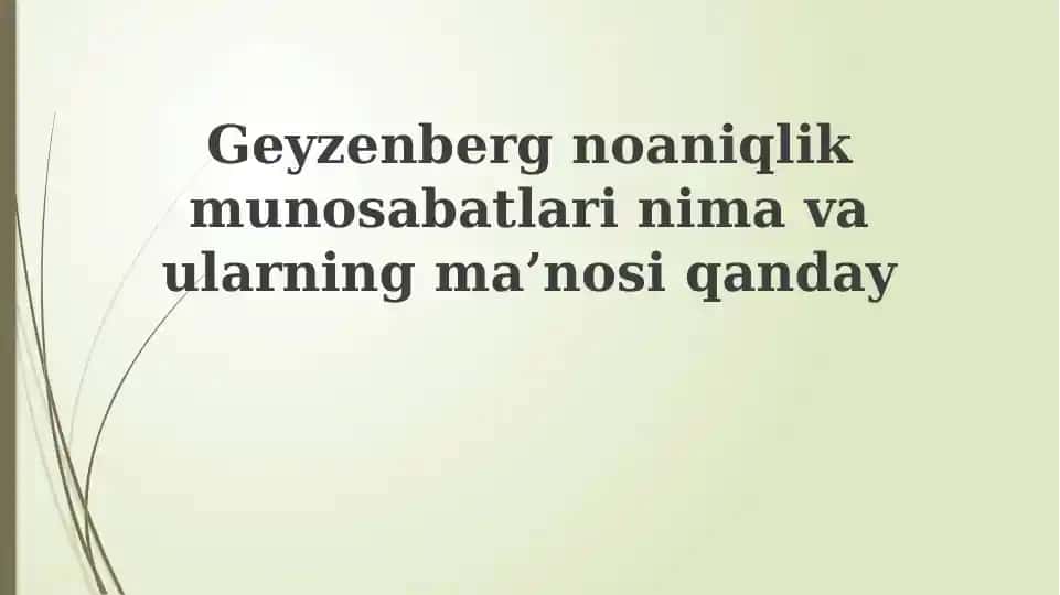 Geyzenberg noaniqlik munosabatlari