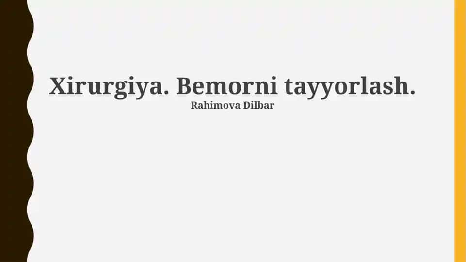 Xirurgiya. Bemorni tayyorlash