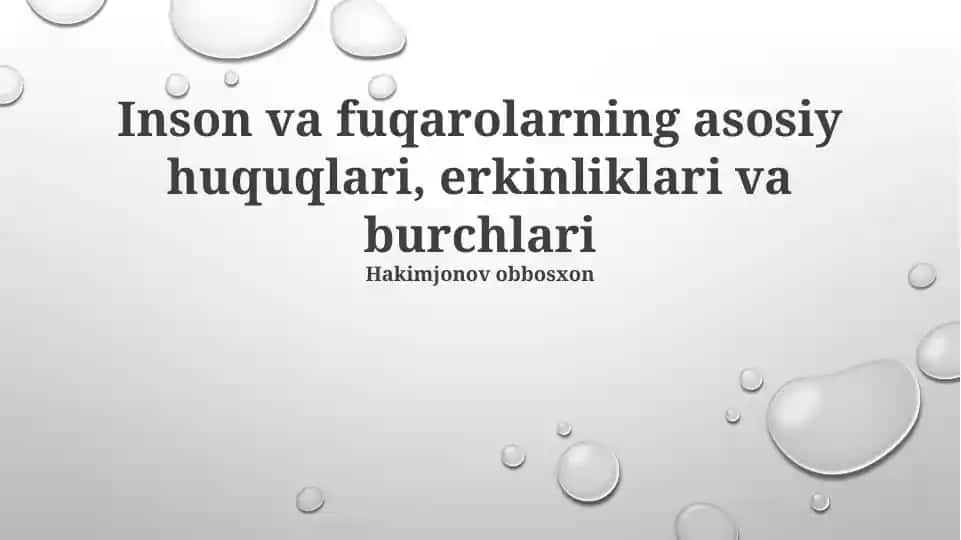 Inson va fuqarolarning asosiy huquqlari, erkinliklari va burchlari