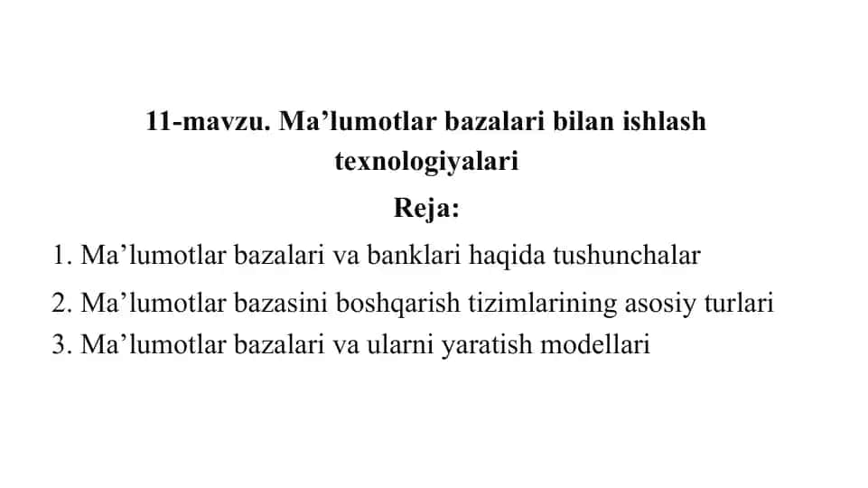 Ma'lumotlar bazalari bilan ishlash texnologiyalari