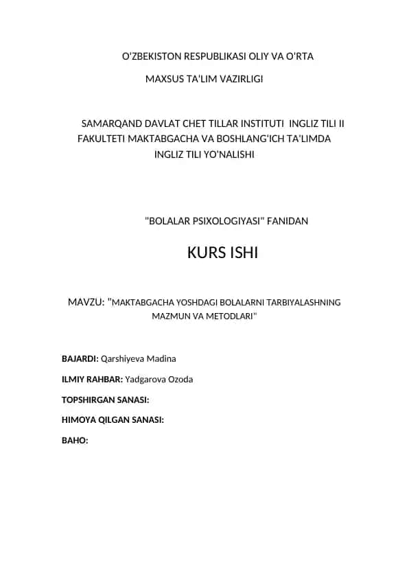 "MAKTABGACHA YOSHDAGI BOLALARNI TARBIYALASHNING MAZMUN VA METODLARI"