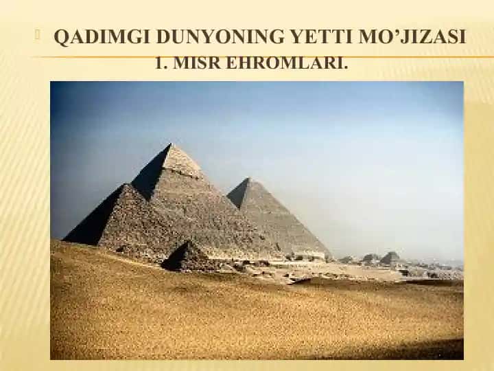 QADIMGI DUNYONING YETTI MO’JIZASI