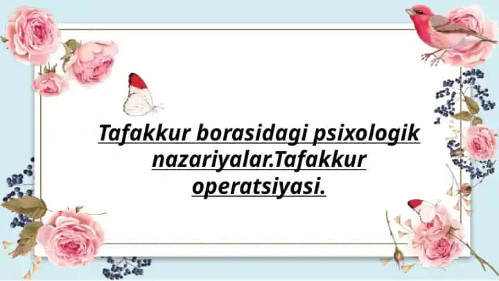 Tafakkur bo'rasida psixologik nazariyalar
