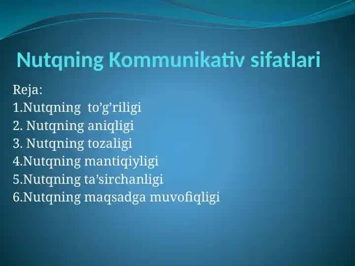 Nutqning Kommunikativ sifatlari