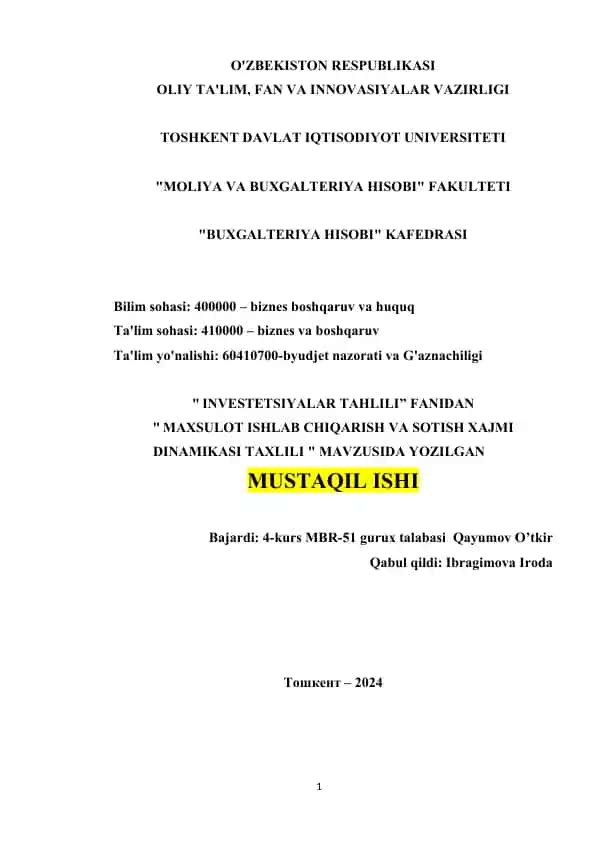 "MAXSULOT ISHLAB CHIQARISH VA SOTISH XAJMI DINAMIKASI TAXLILI"