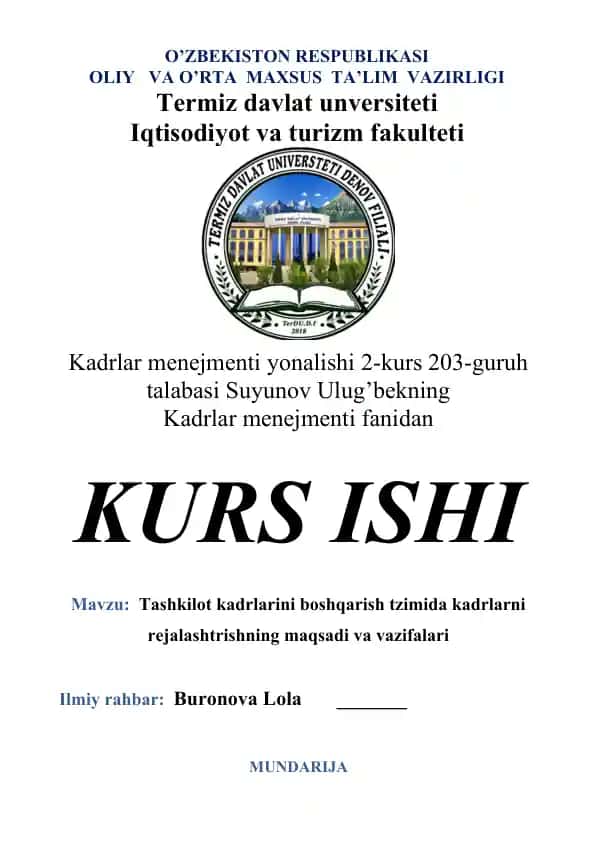 Kadrlar menejmenti yonalishi 2-kurs 203-guruh talabasi Suyunov Ulug’bekning KURS ISHI