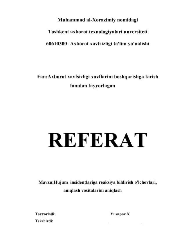 Hujum insidentlariga reaksiya bildirish o'lchovlari, aniqlash vositalarini aniqlash