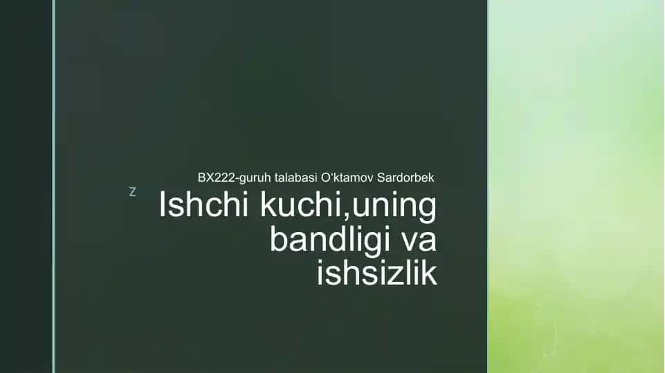 Ishchi kuchi va uningbandligi