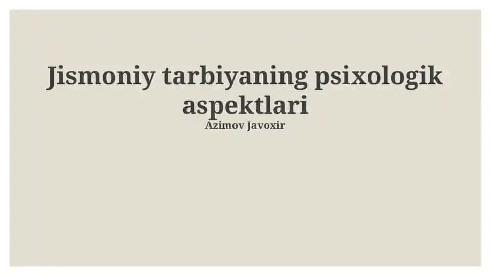 Jismoniy tarbiyaning psixologik aspektlari