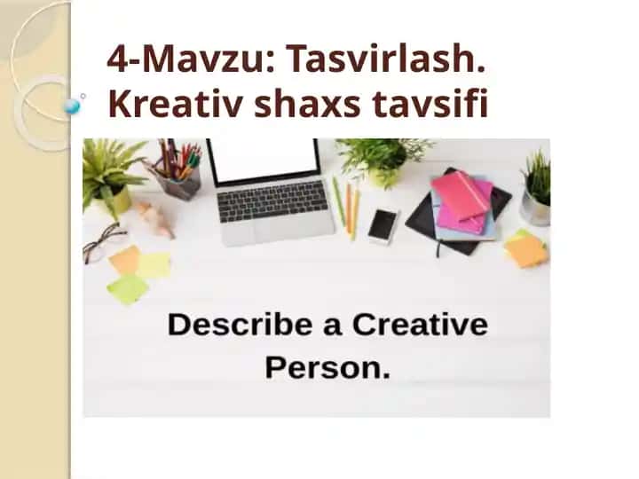 Tasvirlash. Kreativ shaxs tavsifi