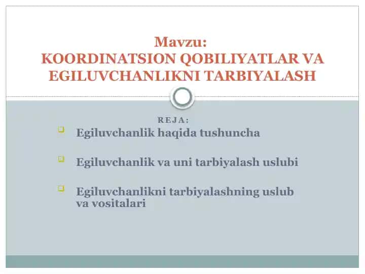 Egiluvchanlik va uni tarbiyalash