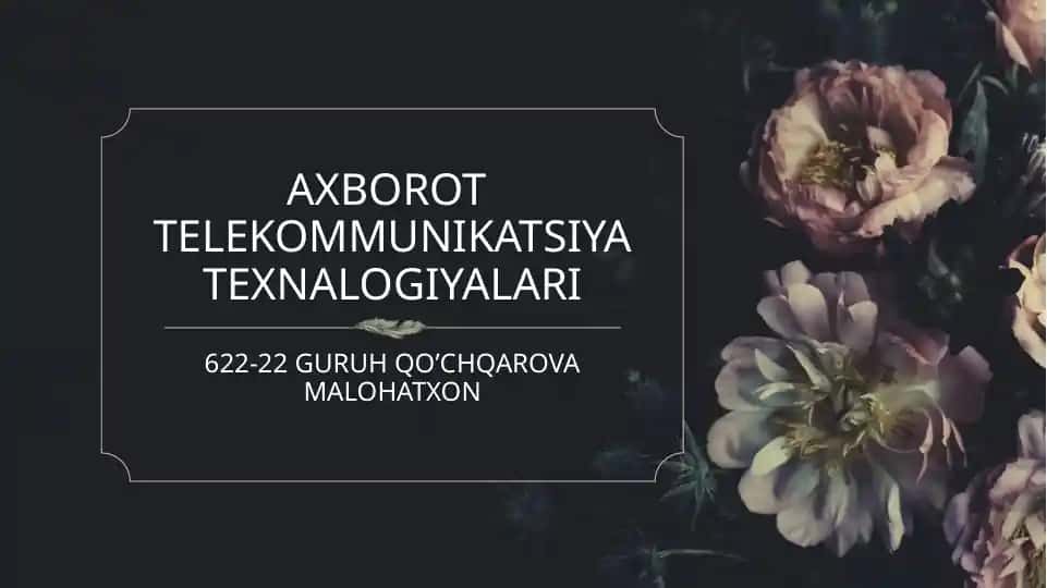 Axborot telekommunikatsiya texnologiyalari