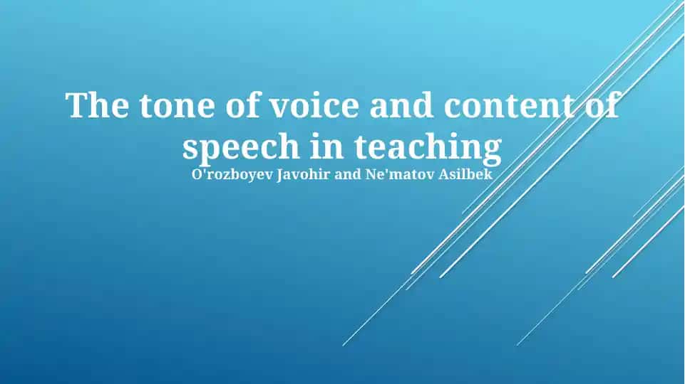 The Power of Voice: Tone and Content in Teaching