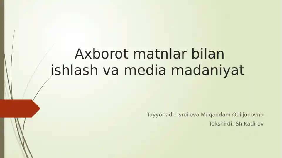 Axborot matnlar bilan ishlash va media madaniyat