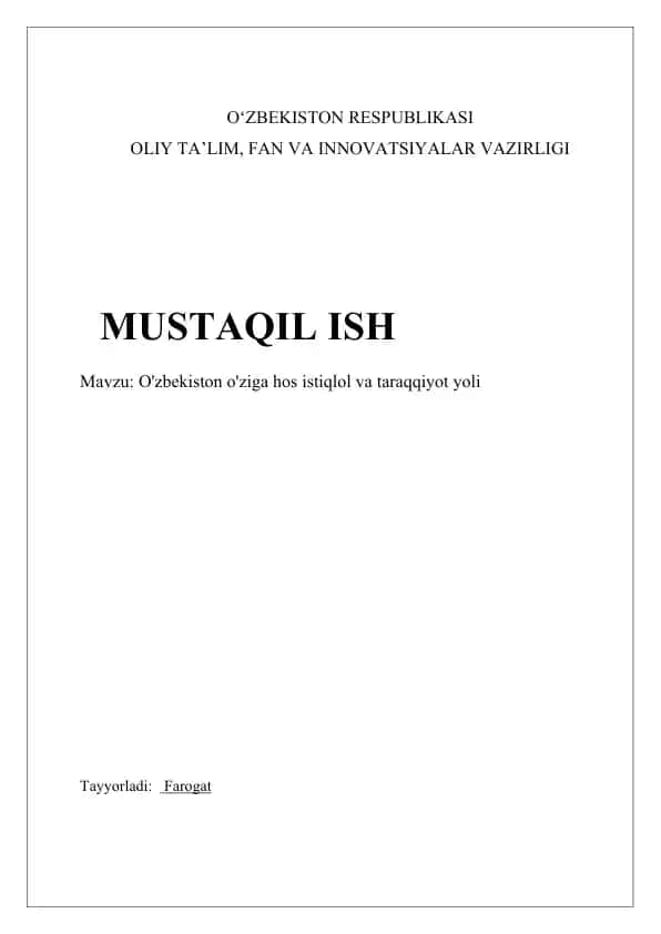 O'zbekiston o'ziga hos istiqlol va taraqqiyot yoli