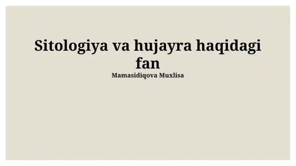 Sitologiya va hujayra haqidagi fan