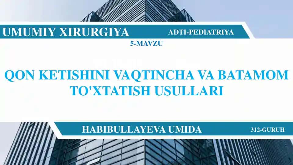 Qon Ketishini vaqtincha va Batamom To'xtatish Usullari