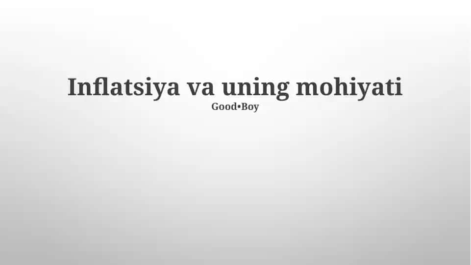 Inflatsiya va uning mohiyati
