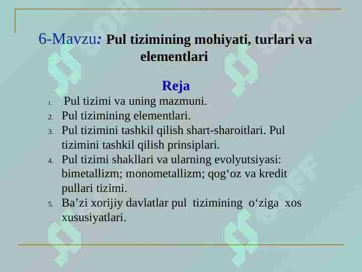 Pul tizimining mohiyati, turlari va elementlari