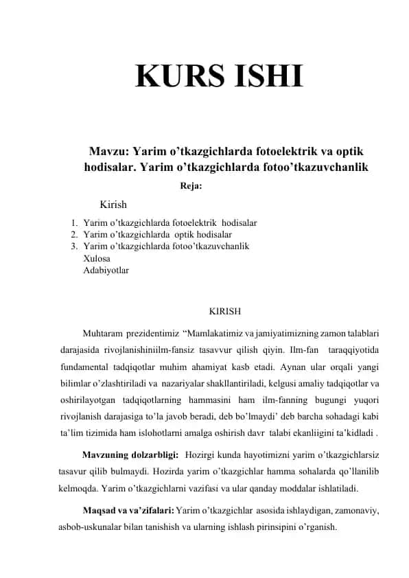 Yarim o’tkazgichlarda fotoelektrik va optik hodisalar. Yarim o’tkazgichlarda fotoo’tkazuvchanlik