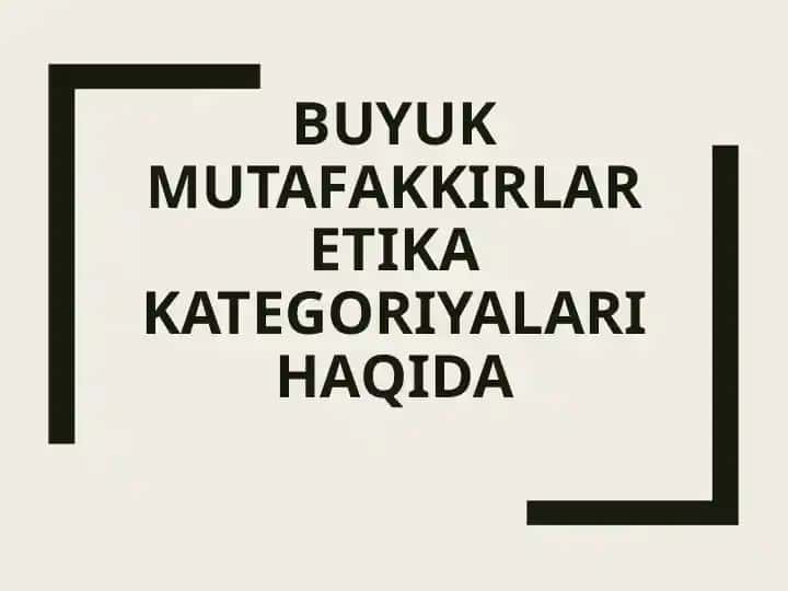 Etika kategoriyalari haqida