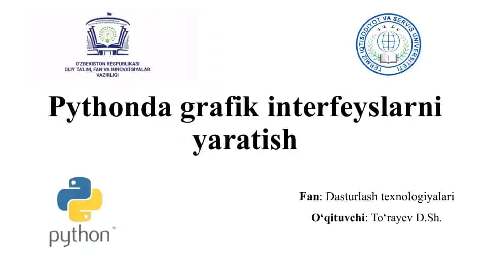 Pythonda grafik interfeyslarni yaratish