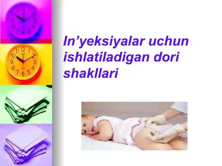ИНЪЕКЦИЯЛАР УЧУН ИШЛАТИЛАДИГАН ДОРИ ШАКЛЛАРИ