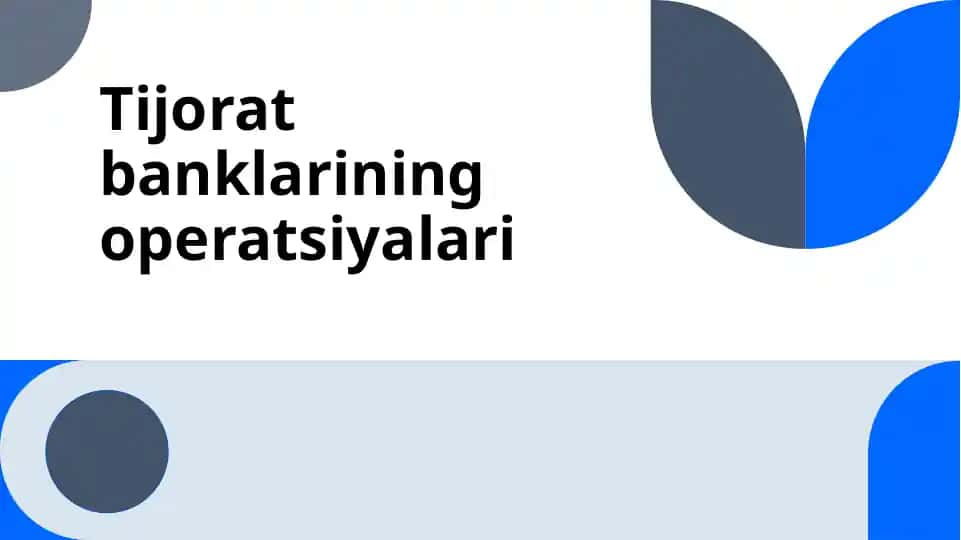 Tijorat banklarining operatsiyalari