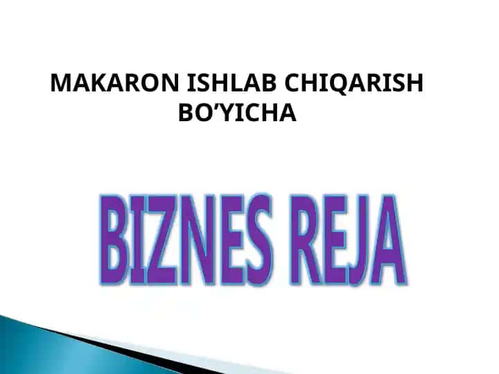 MAKARON ISHLAB CHIQARISH BO’YICHA